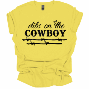 Dibs on the Cowboy Short-Sleeve Yellow Unisex Adult Tee