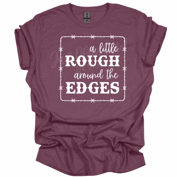 Rough Around the Edges Short-Sleeve Heather Maroon Unisex Adult Tee