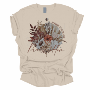 In Every Season Religious Short Sleeve Adult Tee