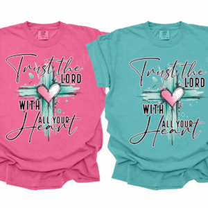Trust the Lord Religious Short Sleeve Adult Tee