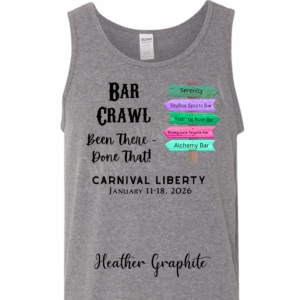 CUSTOM - Carnival Liberty Bar Crawl Tank Jan 11, 2026 (Gray)